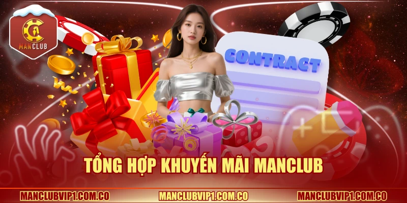 Tổng hợp khuyến mãi Manclub